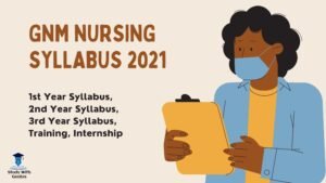 GNM Nursing Syllabus 2021