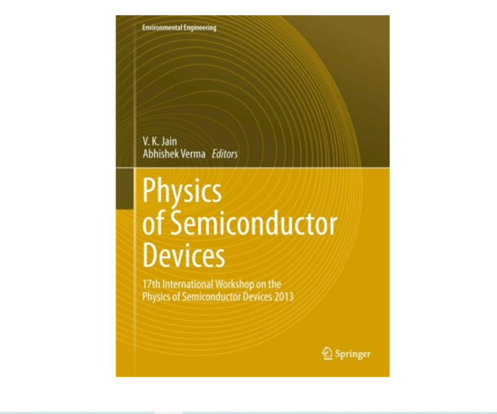 physics of semiconductor devices: 17th international workshop on the physics of semiconductor devices a. kumar & v. k. jain & abhishek verma