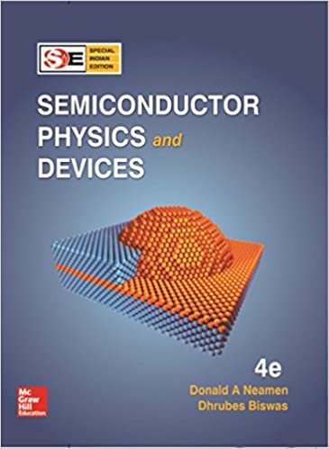 Semiconductor Physics and Devices, McGraw-Hill Education D. Neamen , D. Biswas