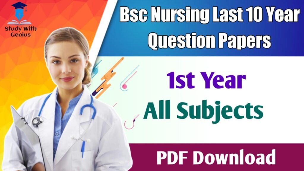 Bsc Nursing Last 10 Year Exam Question Paper